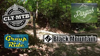 Lower Black Mountain - CLT-MTB Group Ride - Pisgah NF - 8/31/2019
