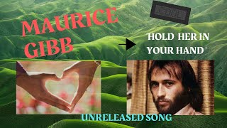 maurice gibb  --  hold her in your hand 1984  # super song