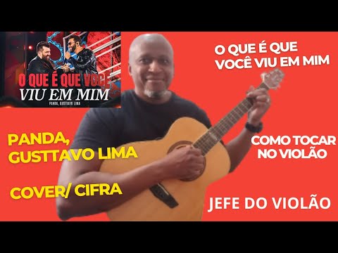 O Que Que Você Viu Em Mim - Gusttavo Lima