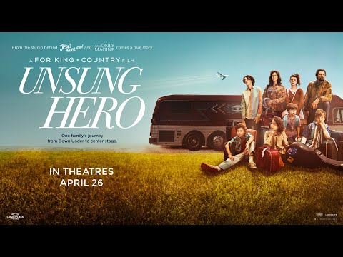 UNSUNG HERO | In theatres April 26 | Starring Joel Smallbone & Daisy Betts | Cineplex Pictures