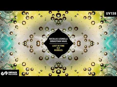 Nicolas Leonelli, Sebastian Haas - Bubbles (Extended Mix) [Univack]