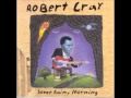 Robert Cray - Holdin On