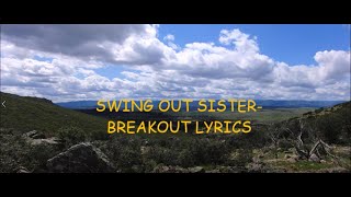 Swing Out Sister- Breakout Lyrics