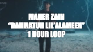 Download lagu Maher Zain - Rahmatun Lil’Alameen | 1 HOUR LOOP mp3 Download lagu Maher Zain - Rahmatun Lil’Alameen | 1 HOUR LOOP mp3