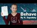 Behave: The Biology of Humans at Our Best and Worst by Robert Sapolsky / Neuroscience Book Review