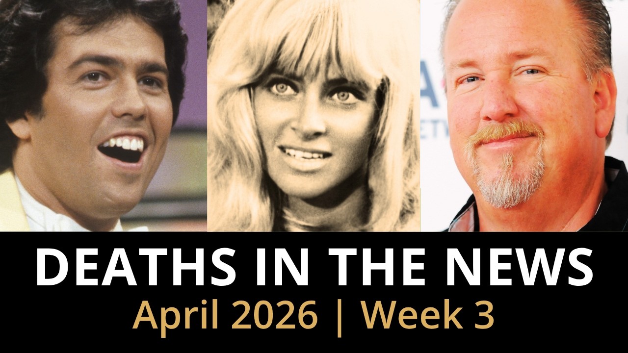 Who Died This Week | April 2026 #3 Celebrity Deaths & More