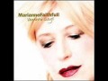 Marianne Faithful   For wanting you