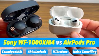 Sony WF-1000XM4 vs Apple AirPods Pro: Der Vergleichs-Test