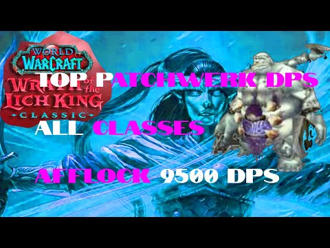 RANK 1 9500 DPS AFFLICTION WARLOCK WARMANE FROSTMOURNE WOTLK CLASSIC PATCHWERK