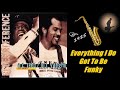 A.C. Reed & Maurice John Vaughn - Everything I Do Got To Be Funky (Kostas A~171)