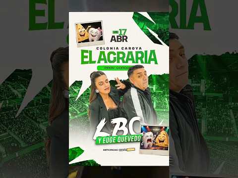 La LBC & Euge Quevedo 🎤 🎶 Colonia Caroya - Vier-17-Abr 🪗💯