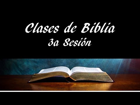 Clases de Biblia - 3a Sesión - Dios habla a través de los hombres