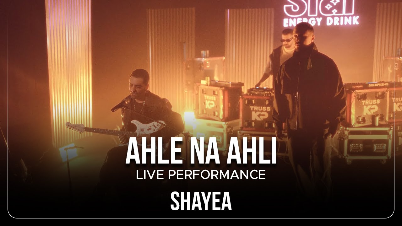 Shayea - Ahle Na Ahli | Live Version