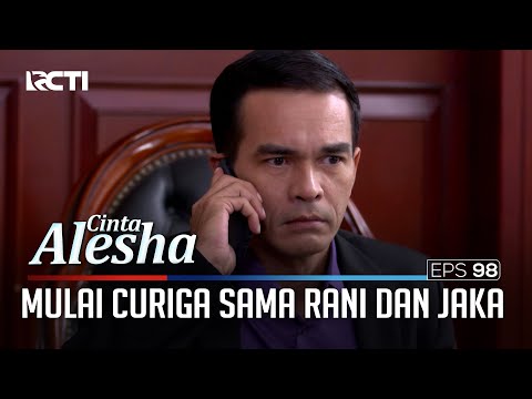 Doni Mulai Curiga Sama Rani Dan Jaka.. – Cinta Alesha | Eps. 98 (3/4)