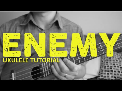ENEMY - Imagine Dragons & JID (Easy Ukulele Tutorial) - How To Play