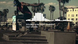 Solberjum feat. Chingy - Get Down [Big &amp; Dirty Recordings]