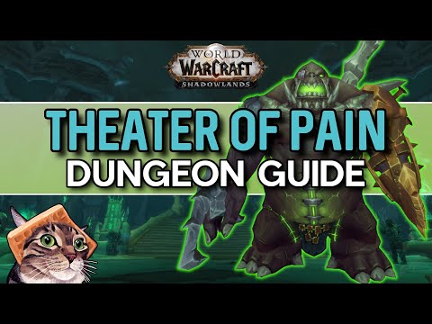 Theater of Pain Mythic Dungeon Guide