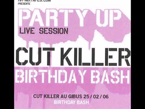 Cut Killer - Party Up Live Session Au Gibus 25.02.2006