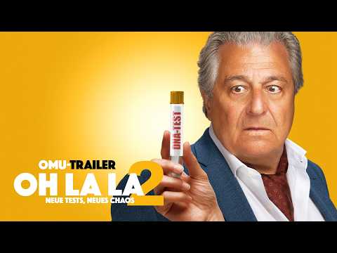 Oh la la 2 - Neue Tests, neues Chaos | Ab 27.08. im Kino | OmU Trailer | Monsieur Claude