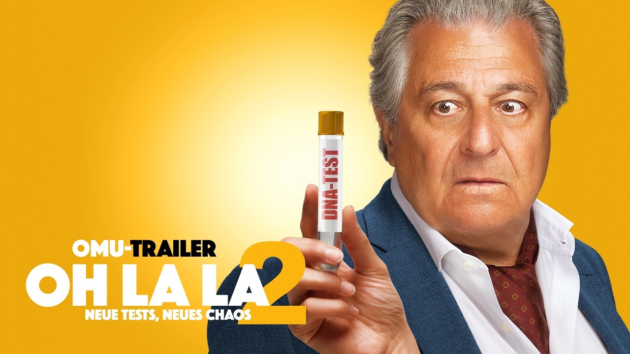 Oh la la 2 - Neue Tests, neues Chaos Trailer