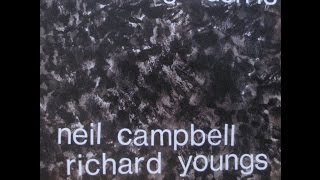 Neil Campbell & Richard Youngs: How The Garden Is LP - Soil