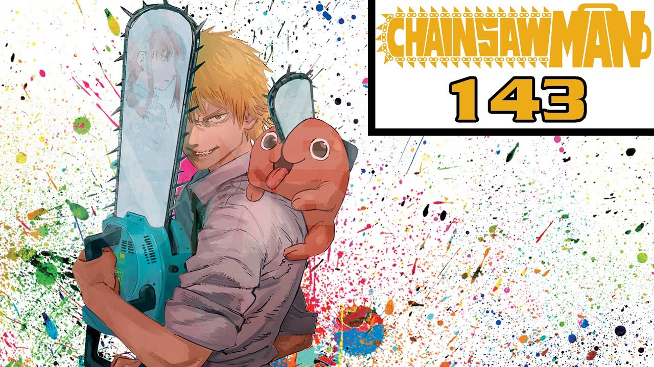 CHAINSAW MAN CHAPTER 143 | YEEEEEEES!!!!!!!!!!!