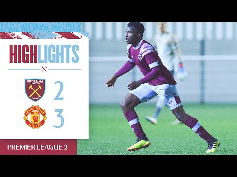 West Ham 2-3 Manchester United | Premier League 2 Highlights