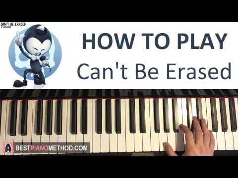 HOW TO PLAY - Bendy and the Ink Machine Song - Can't Be Erased - JT Machinima (Piano Tutorial)