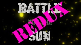 Preview Redux: Battle For the Sun (Steam)