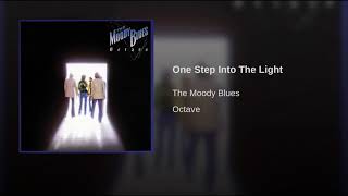 One Step Into The Light ~ The Moody Blues