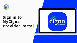 Cigna Login - How to Sign in to MyCigna Provider Portal (2025)