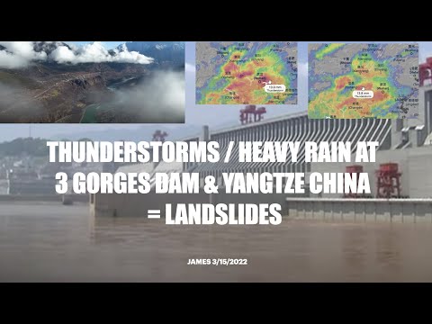 THUNDERSTORMS / HEAVY RAIN AT 3 GORGES DAM & YANGTZE CHINA = LANDSLIDES