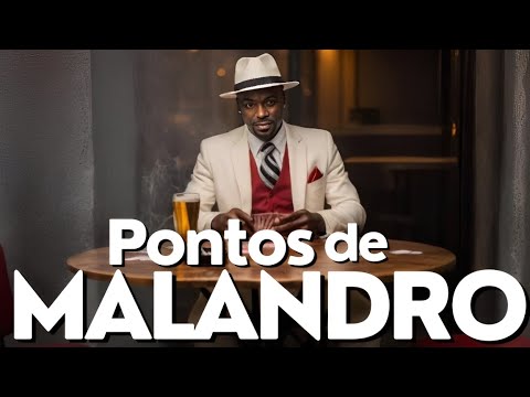 Ouça Os Melhores Pontos de Malandros Na Umbanda