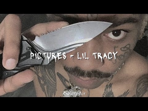 Pictures - Lil Tracy (lyrics)