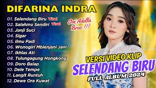 Download lagu SELENDANG BIRU - Difarina Indra Adella - OM ADELLA | FULL ALBUM DANGDUT mp3