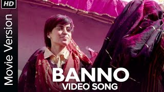 Banno (Video Song)  Tanu Weds Manu Returns  Kangan
