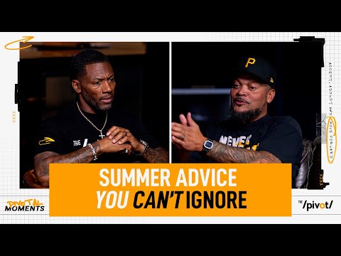 Summer Advice that we beg you not ignore, Ryan Clark, Fred and Channing don’t hold back| The Pivot