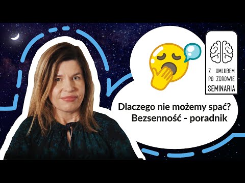 Dlaczego nie możemy spać? Bezsenność (poradnik) - dr hab. Jolanta Masiak