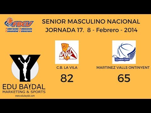 JORNADA 17. CLUB BASKET LA VILA - CLUB MARTINEZ VALLS BASQUET ONTINYENT