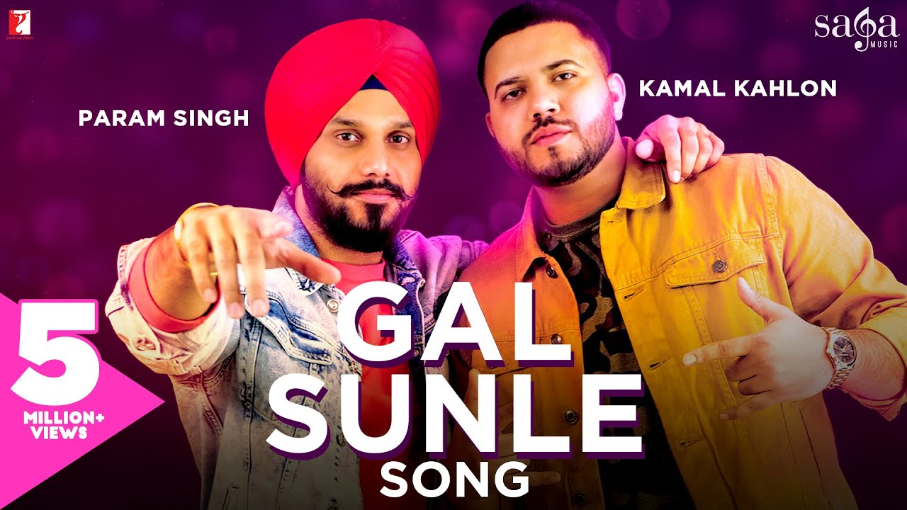 Gal Sunle Lyrics - Param Singh