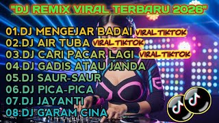 Download lagu DJ REMIX KUMPULAN '🎵DJ MENGEJAR BADAI 🎵DJ AIR TUBA 🎵DJ CARI PACAR LAGI' VIRAL TERBARU 2026 mp3 Download lagu DJ REMIX KUMPULAN '🎵DJ MENGEJAR BADAI 🎵DJ AIR TUBA 🎵DJ CARI PACAR LAGI' VIRAL TERBARU 2026 mp3