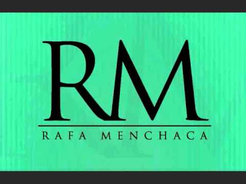 Rafa Menchaca- Oson las envidias