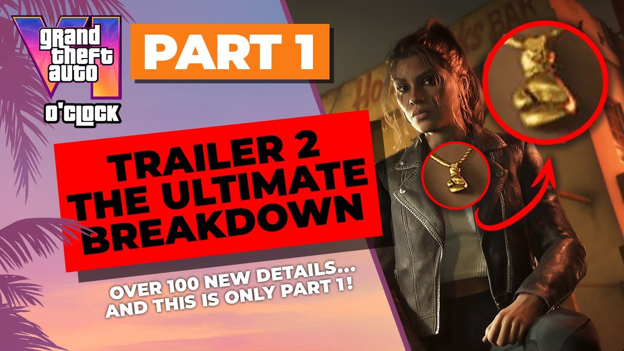 GTA 6 Trailer 2 - The ULTIMATE breakdown PART 1 - GTA VI O'clock - YouTube