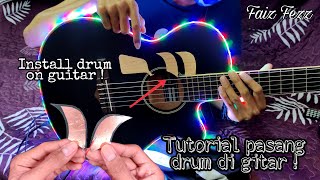 Download lagu Tutorial pasang drum di gitar (REMAKE) | How to make drum on guitar | Faiz Fezz mp3