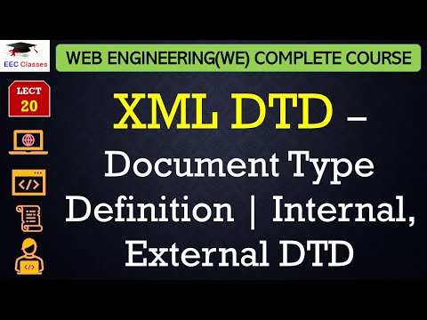 L20: XML DTD – Document Type Definition | Internal, External DTD with example | Web Technology