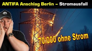 ANTIFA Greift Berlin an - Großer Stromausfall 7.0000 ohne Strom