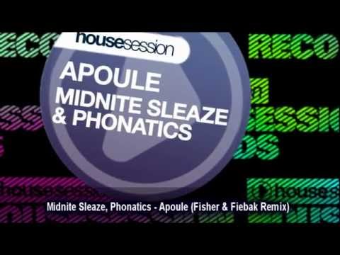 Midnite Sleaze, Phonatics - Apoule (Fisher & Fiebak Remix)