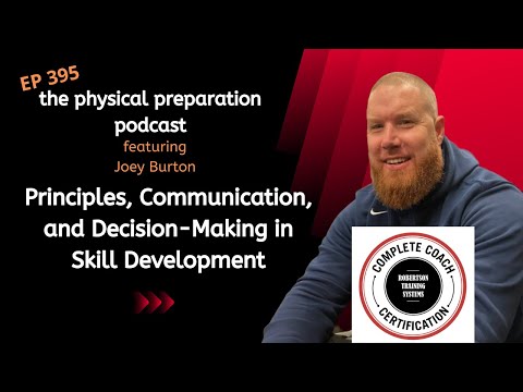 PhysPrep 395 - Joey Burton - Principles, Communication, and Decision Making in Skill Developmen