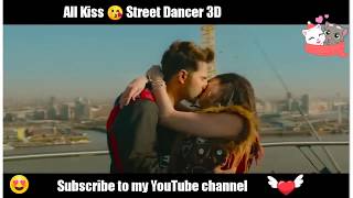 Street Dancer 3D All kiss 😘 All Liplock Kisses 