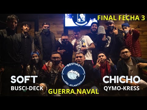 "GUERRA NAVAL" SOFT (Busci-Deck) VS  CHICHO (Kress-Qymo) BATALLÓN ÉPICO FINAL FECHA 3